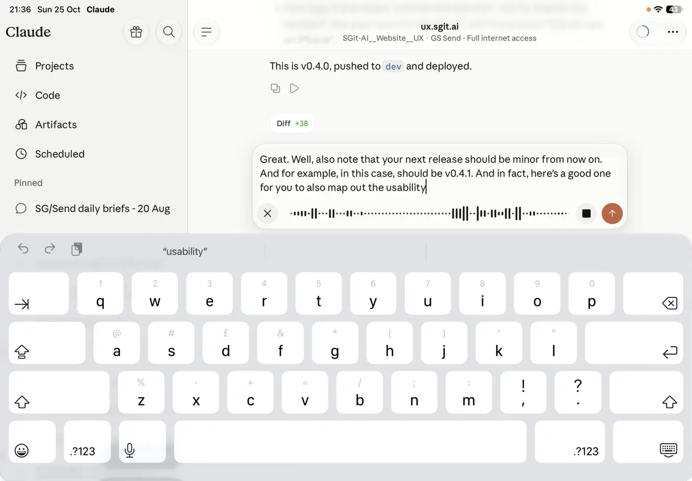 Claude app on iPad while dictating: the transcript so far in the message box, a waveform, an X button on the left, a square button and an orange up-arrow button side by side on the right, none of them labelled